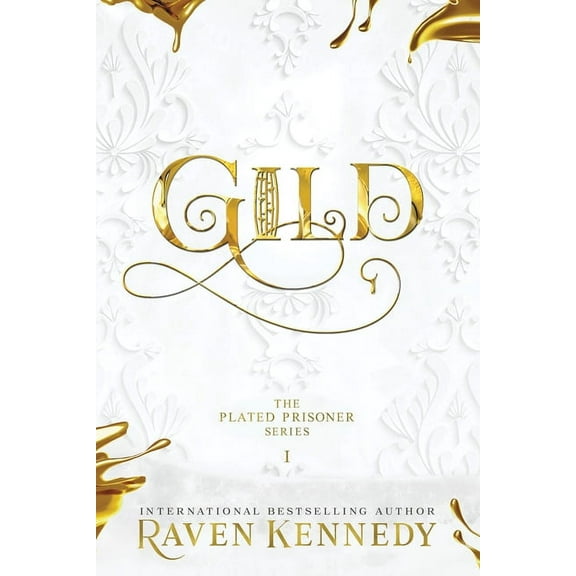 The Plated Prisoner Gild, Book 1, (Hardcover)