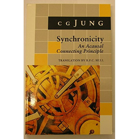Pre-Owned Synchronicity: An Acausal Connecting Principle, 9780691017945, 0691017948, Paperback, First Edition edition