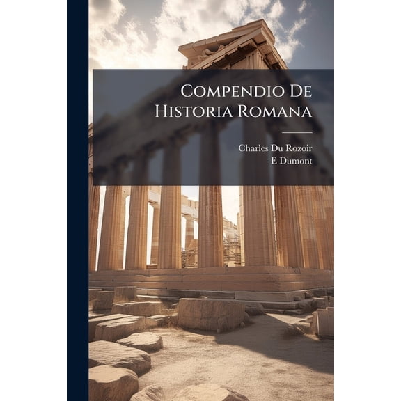 Compendio De Historia Romana (Paperback)