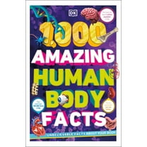 DK: 1,000 Amazing Human Body Facts (Paperback)