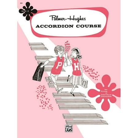 Palmer-Hughes Accordion Course, Book 2