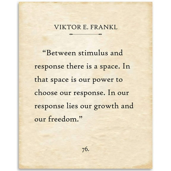 Viktor E. Frankl - Between Stimulus And Response There is a Space - 11x14 Unframed Typography Book Page Print - Great Inspirational and Motivational Decor and Gift Under $15