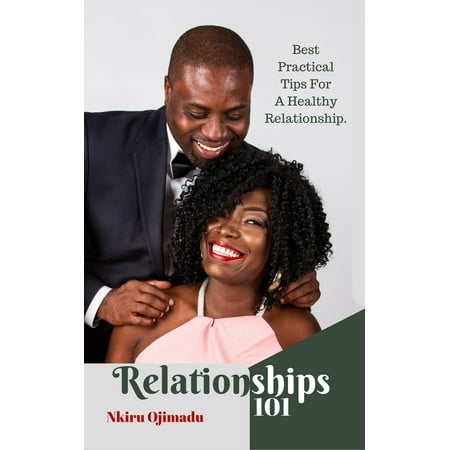 Relationships101: The Best Tips For A Healthy Relationship. -