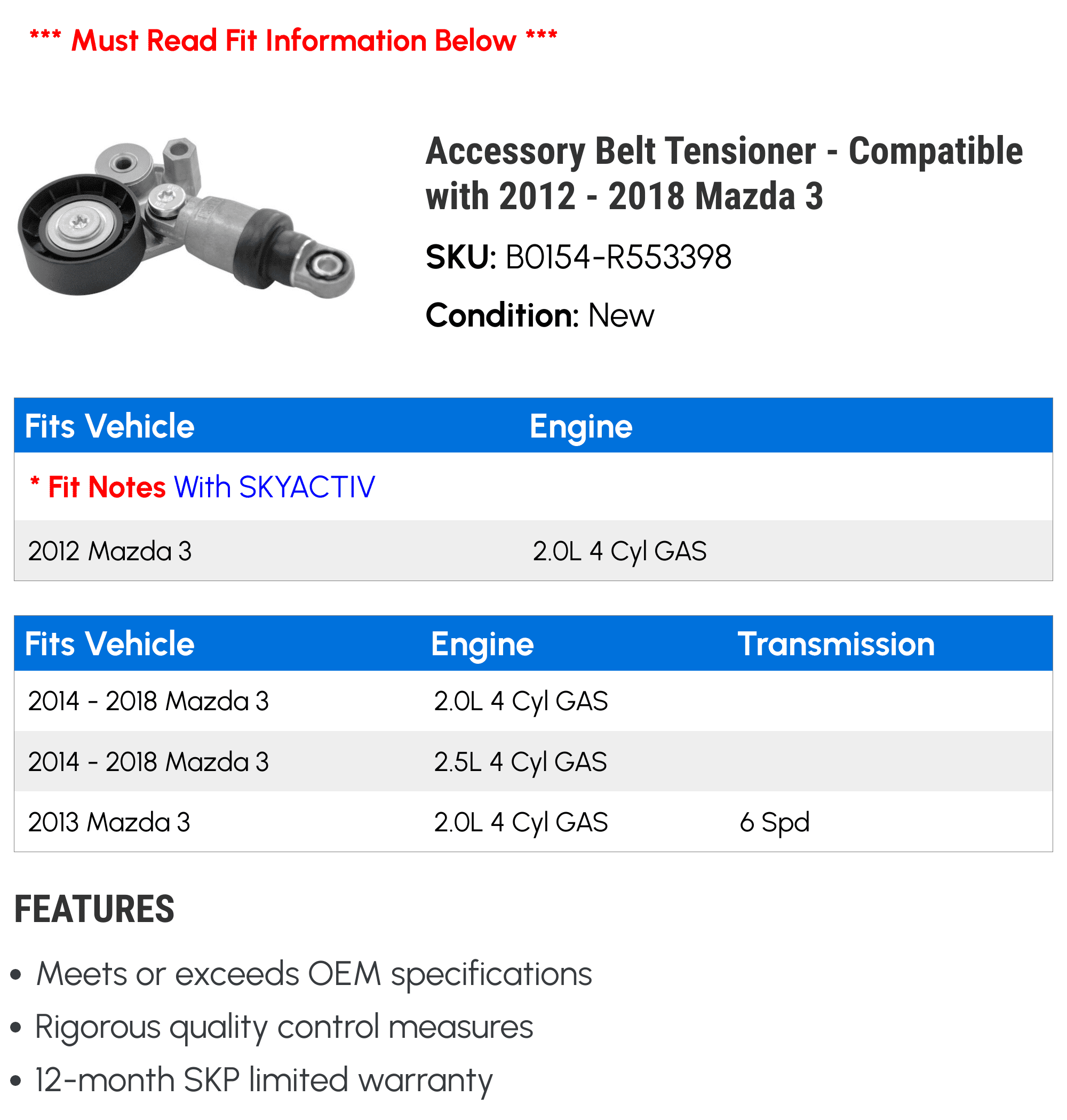 Accessory Belt Tensioner - Compatible with 2012 - 2018 Mazda 3 2013 2014 2015 2016 2017