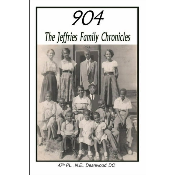 "904" The Jeffries Family Chronicles, (Paperback)