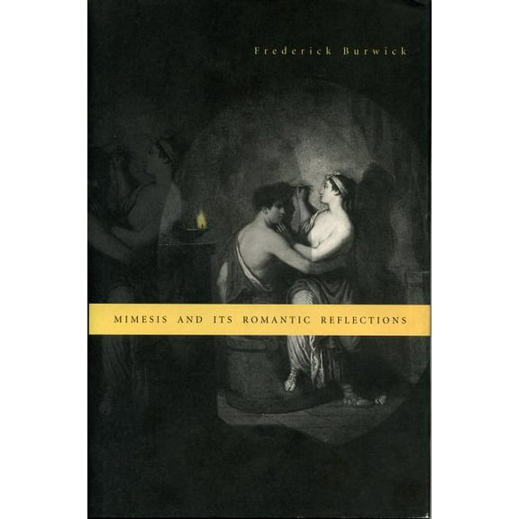 Mimesis and Its Romantic Reflections, (Paperback)