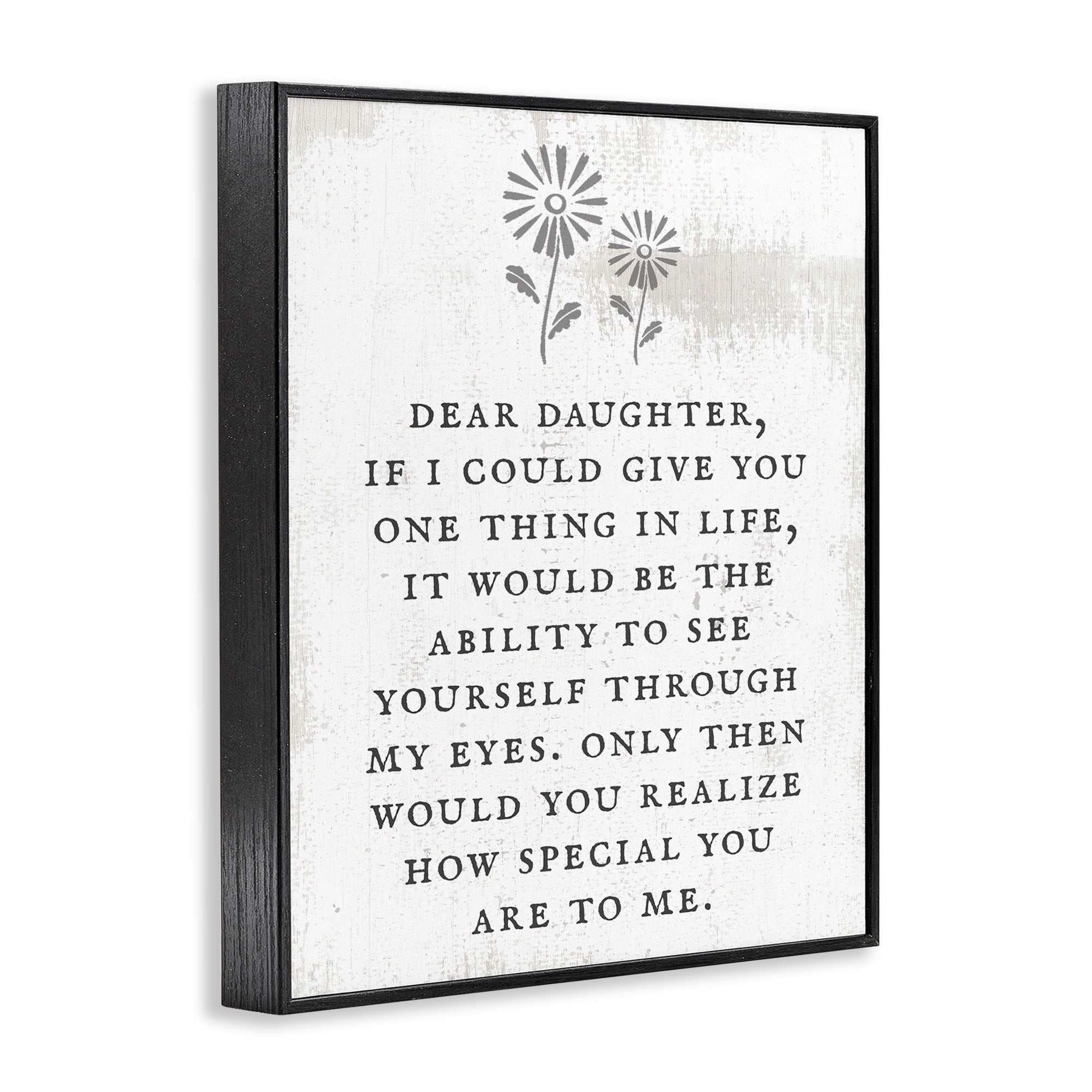 Stupell Industries Dear Daughter How Special You Are Phrase Rustic Flower, 11 x 14, Design by Daphne Polselli