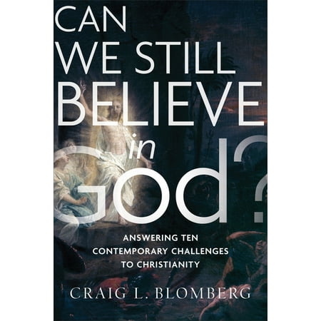 Can We Still Believe in God? (Hardcover)