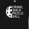 thumbnail image 4 of Inktastic Crawl Walk Pickleball Boys or Girls Baby T-Shirt, 4 of 5