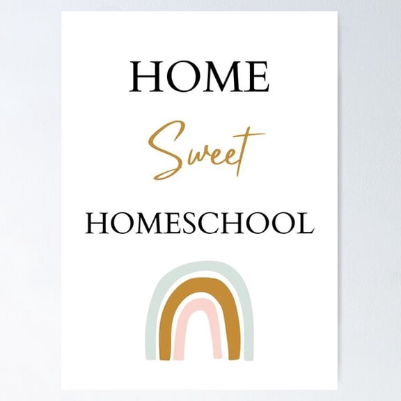 Home Sweet Homeschool, Rainbow, Minimalist Poster Wall Art, Modern Wall Decor For Living Room Bedroom, 8x12 UNFRAMED