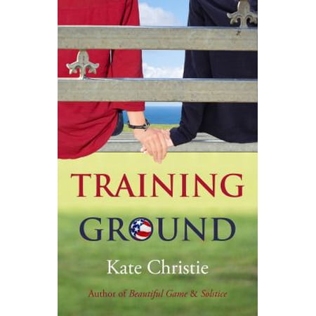 Pre-Owned Training Ground: Book One of Girls of Summer (Paperback) 0985367733 9780985367732