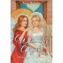 Wedding Angels: A Wedding Planner's Tales of Bridal Bliss, (Paperback)