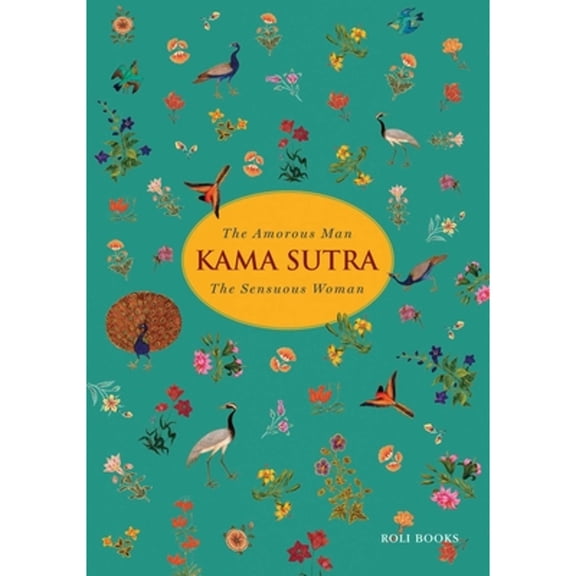 Pre-Owned Kama Sutra: The Amorous Man the Sensuous Woman (Hardcover) 8174370102 9788174370105