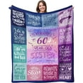 thumbnail image 2 of 60th Birthday Gifts for Women, Happy 60th Sister Birthday Gift Ideas, Gifts for 60 Year Old Women, 60 Year Old Birthday Gifts for Women Sister, To My 60-Year-Old Sister Throw Blanket 50"x60", 2 of 6