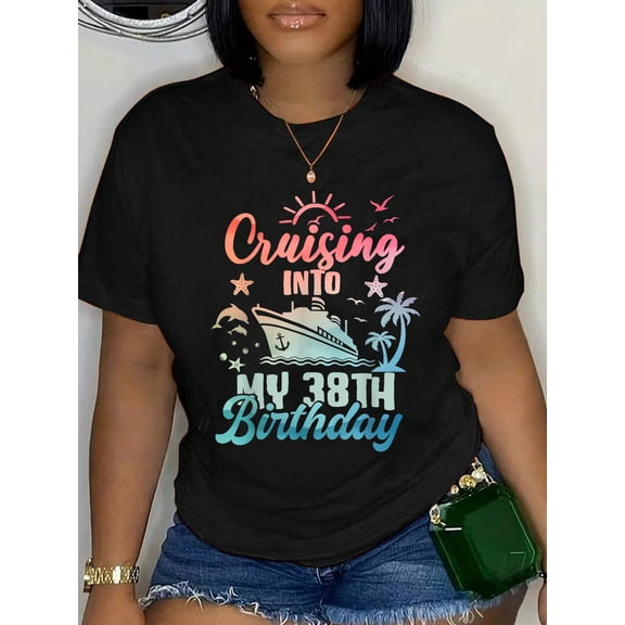 100% Cotton Cruising Into My 38th Birthday 38 Years Old Cruise Birthday T-Shirt Women's Men's Graphic Tee Casual Tops