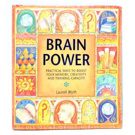 Pre-Owned Brainpower: Practical Ways to Boost Your Memory Creativity and Thinking Capacity Paperback
