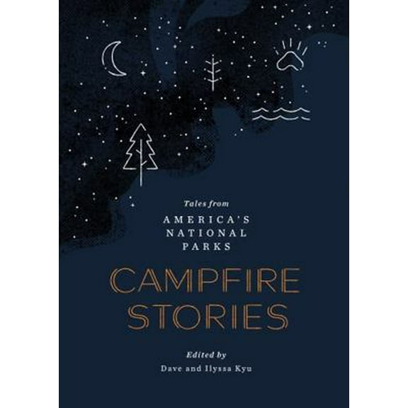Pre-Owned Campfire Stories: Tales from America's National Parks (Hardcover) 1680511440 9781680511444