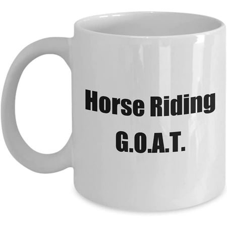 

Horse Riding G.O.A.T. Greatest of All Time Coffee Mug