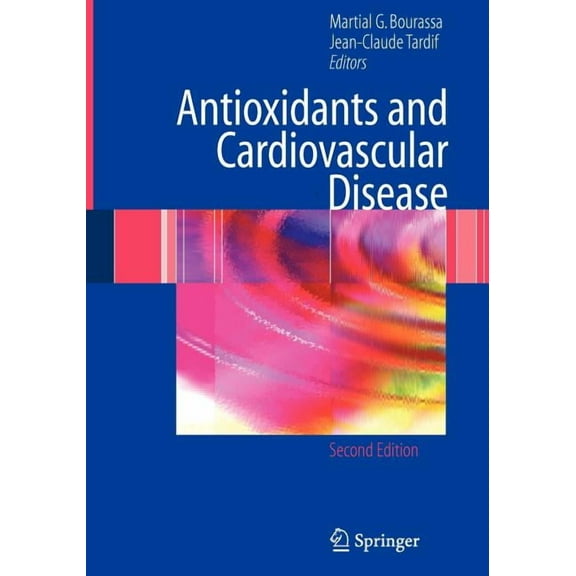 Developments in Cardiovascular Medicine Antioxidants and Cardiovascular Disease, Book 258, (Hardcover)