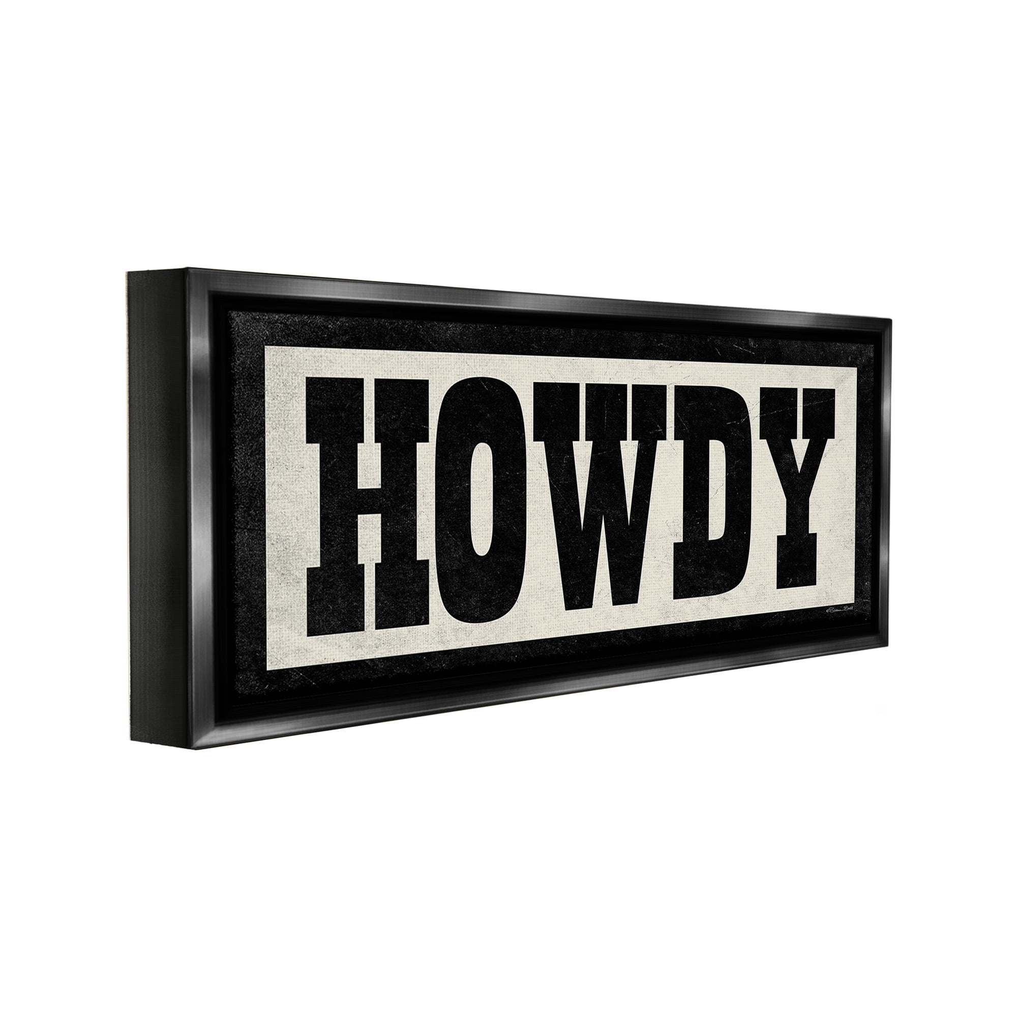 Stupell Industries Vintage Howdy Sign Typography Painting Black Floater Framed Canvas Art Print Wall Art, 31 x 14