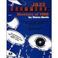 Drummers: Masters of Time - by Steve Davis - 24-DM