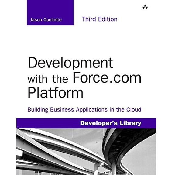 Pre-Owned Development with the Force.com Platform: Building Business Applications in the Cloud (Paperback) 0321949161 9780321949165