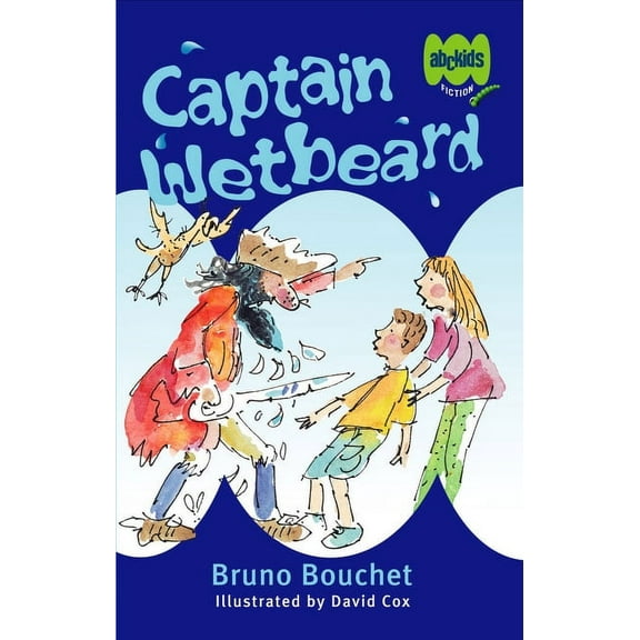 ABC Kids Fiction Captain Wetbeard, (Paperback)