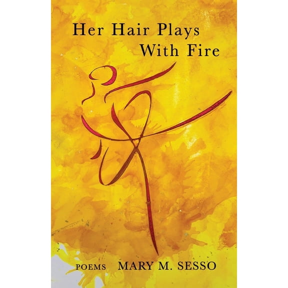 Her Hair Plays With Fire (Paperback)