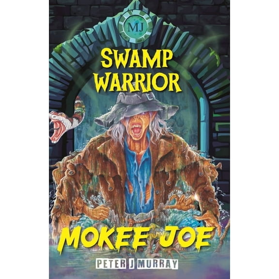 Mokee Joe: Mokee Joe: Swamp Warrior (Paperback)