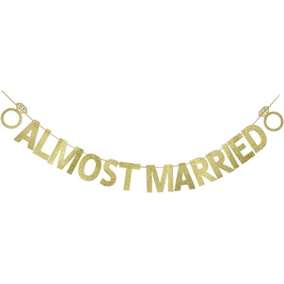 Almost Married Banner, Gold Glitter Wedding Rehearsal Party Sign Decors Supplies
