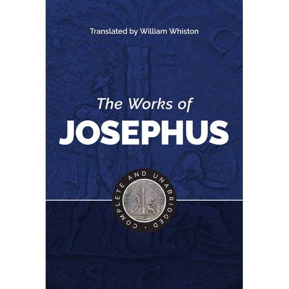The Works of Josephus, (Hardcover)