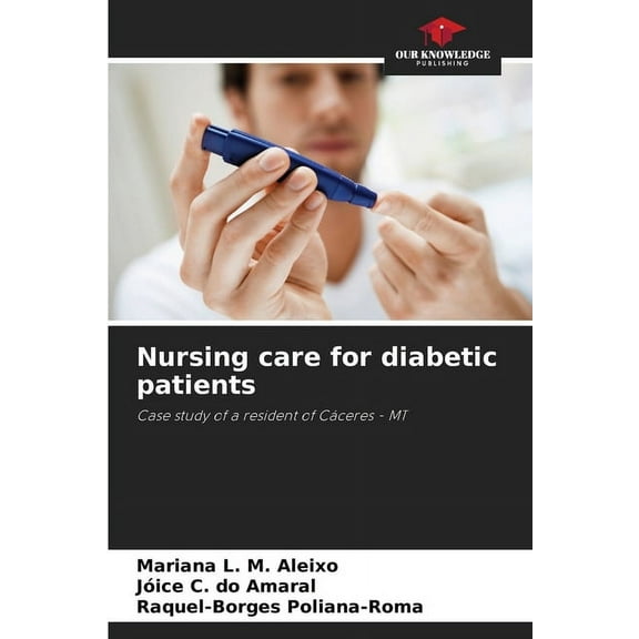 Nursing care for diabetic patients, (Paperback)