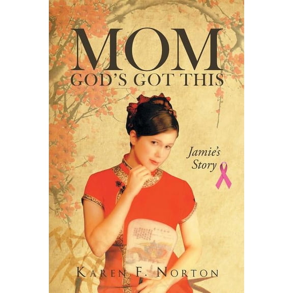 Mom, God's Got This: Jamie's Story, (Paperback)