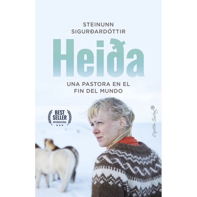 Libro Heida. Una Pastora En El Fin Del Mundo Tapa Blanda, Autor Steinunn Sigurdardottir, Editorial Capitan Swing