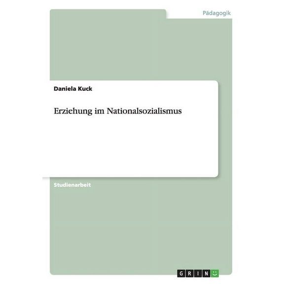 Erziehung im Nationalsozialismus (Paperback)