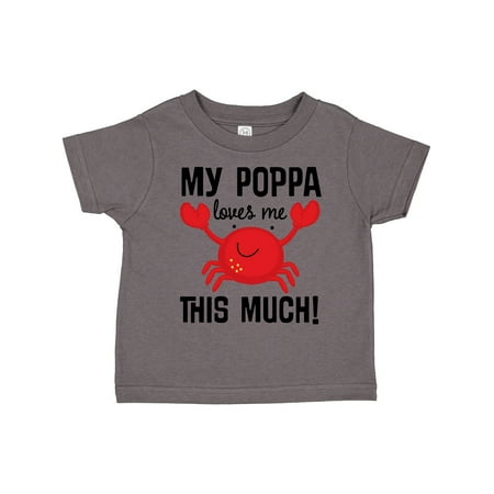 

Inktastic My Poppa Loves Me Childs Crab Gift Toddler Boy or Toddler Girl T-Shirt