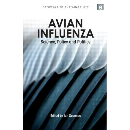 UPC: 9781849710961 | Pathways to Sustainability: Avian Influenza: Science  Policy and Politics (Paperback)