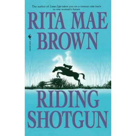 Riding Shotgun - eBook (Best Trap Shotgun For A Woman)