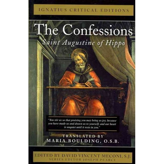 Ignatius Critical Editions: The Confessions : Saint Augustine of Hippo (Paperback)