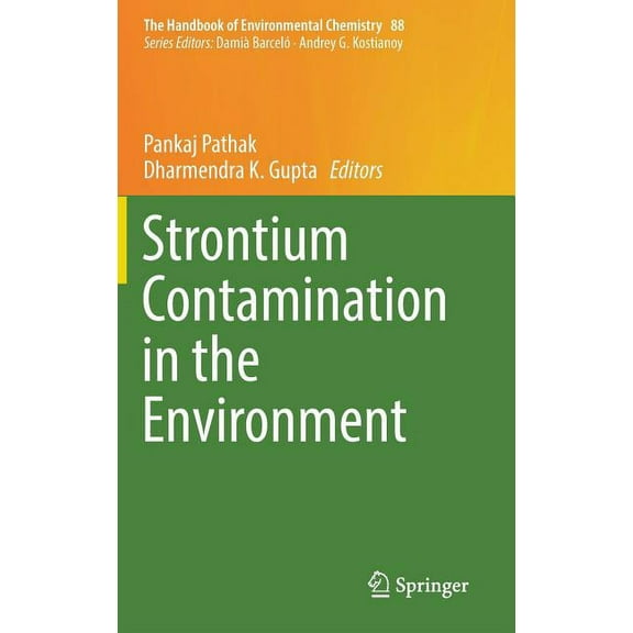 Handbook of Environmental Chemistry Strontium Contamination in the Environment, Book 88, (Hardcover)