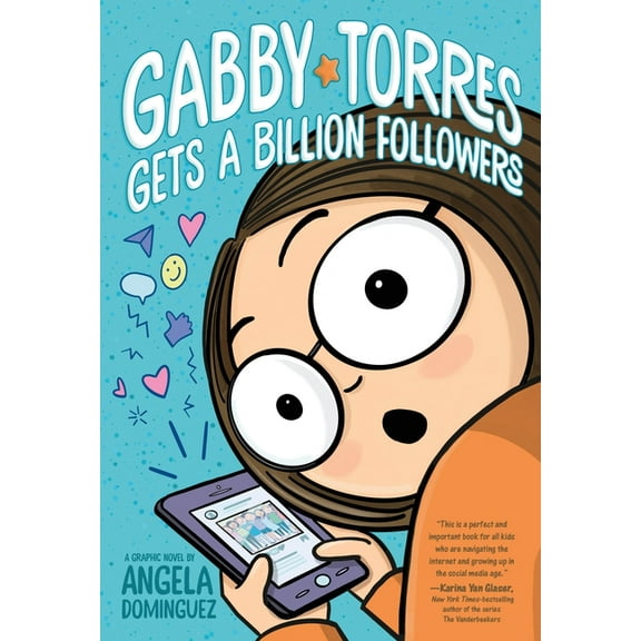 Gabby Torres Gabby Torres Gets a Billion Followers, (Paperback)