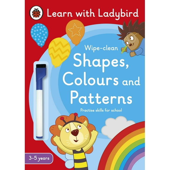 Learn with Ladybird: Shapes, Colours and Patterns: A Learn with Ladybird Wipe-clean Activity Book : Ideal for home learning (EYFS) (Paperback)