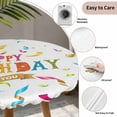 thumbnail image 3 of Happy Birthday Round Tablecloth for 55-60 Inch Tables, Fitted Table Cover with Elastic Edge, Colorful Words Waterproof Outdoor Table Cloth Protector for Patio Garden Dinner Picnic, 3 of 9