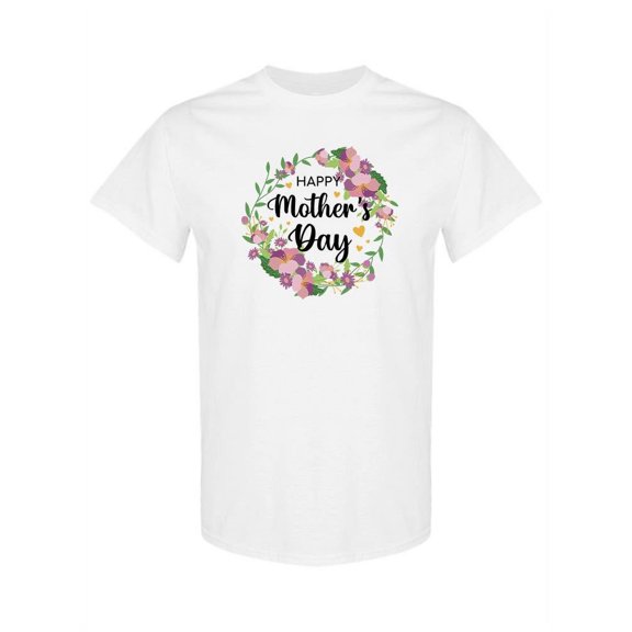 Happy Mother's Day Flowers T-Shirt Women -SPIdeals Designs, Female Large