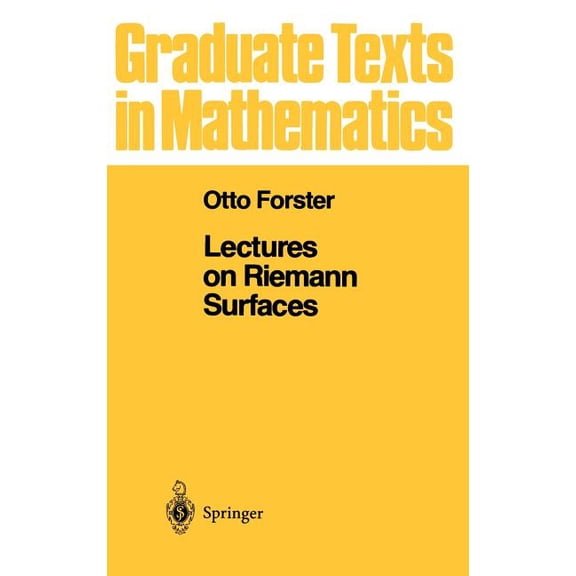 Graduate Texts in Mathematics Lectures on Riemann Surfaces, Book 81, (Hardcover)