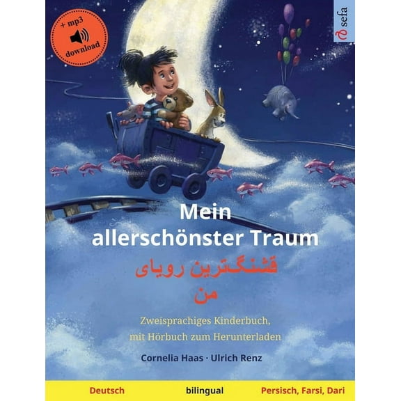 Sefa Bilinguale BilderbÃ¼cher Mein allerschÃ¶nster Traum - قشنگ]ترین رویای, (Paperback)