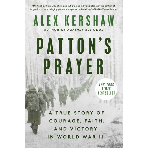 Patton's Prayer: A True Story of Courage, Faith, and Victory in World War II (Paperback)
