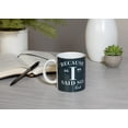 thumbnail image 6 of Because I Said So Dad Black 11 ounce Ceramic Novelty Café Coffee Tea Cup Mug, 6 of 6