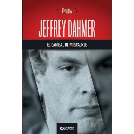 Jeffrey Dahmer, el canibal de Milwaukee [Spanish] Walmart Canada