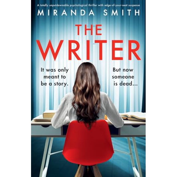 Pre-Owned The Writer: A totally unputdownable psychological thriller with edge-of-your-seat suspense (Paperback) 1835252915 9781835252918
